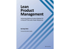 Product Management: Optimizing Product-Market in Less Time with Fewer Resource